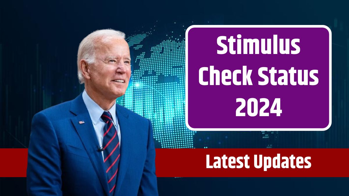 Stimulus Check Status 2024 Deposit Dates And Latest Updates Shallow